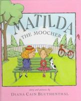 Matilda The Moocher 053130003X Book Cover