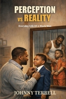 Perception vs. Reality 5689779571 Book Cover