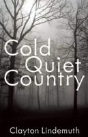 Cold Quiet Country 1849821666 Book Cover