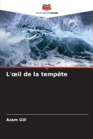 L'oeil de la tempête (French Edition) 6209447864 Book Cover