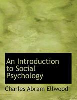 An Introduction to Social Psychology 1436774861 Book Cover