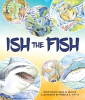 Ish the Fish 1601266243 Book Cover