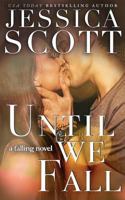 Until We Fall 1987681428 Book Cover