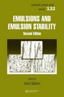 Emulsions and Emulsion Stability: Surfactant Science Series/61 0824726952 Book Cover