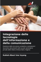Integrazione delle tecnologie dell'informazione e della comunicazione (Italian Edition) 6630012941 Book Cover