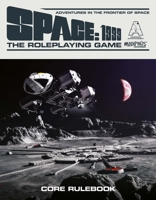 Space: 1999 Core Rulebook 1917142064 Book Cover