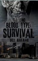 Blood Type: Survival (German Edition) 3744810232 Book Cover