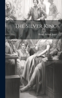 The Silver King 1022698583 Book Cover