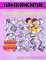 Farm Coloring Picture: Activity Coloring Books 35 Fun Corn, Irrigationsystem, Silo, Cheese, Harvest, Beehive, Beehive, Scarecrow For Infant Image Quiz Words B087SCHH34 Book Cover