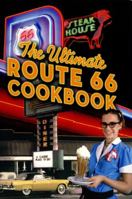 The Ultimate Route 66 Cookbook 0873588533 Book Cover
