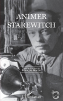 Animer Starewitch (Champs Visuels) (French Edition) 2343143609 Book Cover