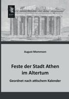 Feste Der Stadt Athen Im Altertum 1022022989 Book Cover