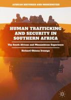Human Trafficking and Security in Southern Africa: The South African and Mozambican Experience 3319891286 Book Cover