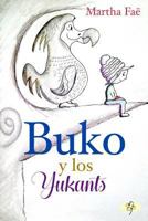 Buko Y Los Yukants 1726066312 Book Cover