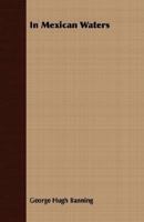 In Mexican Waters 1406712698 Book Cover