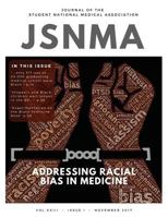 JSNMA Fall 2017 Addressing Racial Bias in Medicine: Volume 23, Issue 1 (Journal of the Student National Medical Association) 1984065297 Book Cover