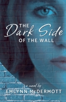 The Dark Side of the Wall B0C3G4VR2N Book Cover
