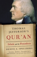 Thomas Jefferson's Qur'an: Islam and the Founders 0307388395 Book Cover