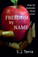 Freedom by Name 1067440828 Book Cover