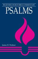 Psalms (Believers Church Bible Commentary) (Believers Church Bible Commentary) 0836193377 Book Cover
