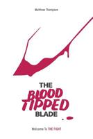 The Blood Tipped Blade: Overcoming Porn Addictions in 'generation XXX' 1721140255 Book Cover