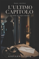 L'Ultimo Capitolo: La donna della stanza 309 (Italian Edition) B0H2934NBL Book Cover