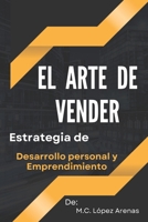 El arte de vender (Spanish Edition) B0FM6GZDZX Book Cover
