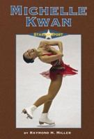 Stars of Sport - Michelle Kwan (Stars of Sport) 0737715405 Book Cover