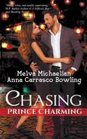 Chasing Prince Charming 1509226702 Book Cover