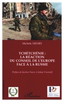 Tchétchénie: la réaction du conseil de l'Europe face à la Russie 2747576531 Book Cover