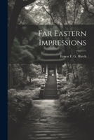 Far Eastern Impressions 1022142534 Book Cover