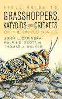 Field Guide To Grasshoppers, Katydids, And Crickets Of The United States 0801489482 Book Cover