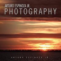 Arturo Espinoza Jr Photography 1462893082 Book Cover