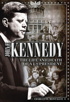 John F. Kennedy: The Life and Death of a US President 0785835083 Book Cover