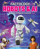 Factology: Robots & AI: Open Up a World of Information! 1787081486 Book Cover