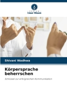 Körpersprache beherrschen (German Edition) 6207436091 Book Cover