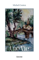 Une vie (French Edition) 2414488883 Book Cover