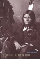 The Way of the Human Being 0300085524 Book Cover