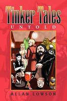 Tinker Tales Untold 1441584463 Book Cover