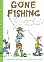 Gone Fishing: A novel in verse