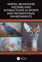 Animal Behaviour, Welfare, and Interactions in Sports and Recreational Environments 1032986220 Book Cover