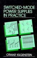 Switched-Mode Power Supplies in Practice 0471920045 Book Cover