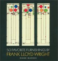 50 Favorite Furnishings By Frank Lloyd Wright 0765116707 Book Cover