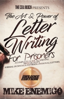 The Art & Power of Letter Writing For Prisoners Deluxe Edition 1983665711 Book Cover