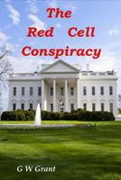 The Red Cell Conspiracy 1936062267 Book Cover