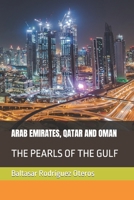 Arab Emirates, Qatar and Oman: The Pearls of the Gulf B0BSJLT94Y Book Cover