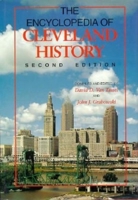 The Encyclopedia of Cleveland History (An Encyclopedia of Cleveland History Project) 0253313031 Book Cover
