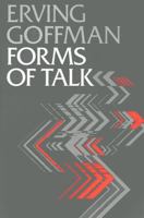 Forms of Talk (University of Pennsylvania Publications in Conduct & Communication) 081221112X Book Cover