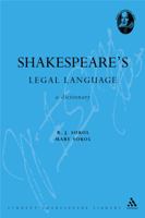 Shakespeare's Legal Language: A Dictionary (Athlone Shakespeare Dictionary Series) 0485115492 Book Cover