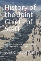 History of the Joint Chiefs of Staff: The Joint Chiefs of Staff and National Policy Volume II 1947-1949 170090020X Book Cover